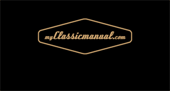 Desktop Screenshot of myclassicmanual.com